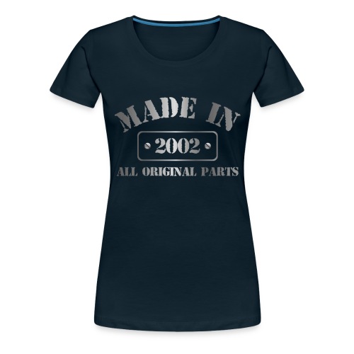 Made in 2002 - Women's Premium T-Shirt