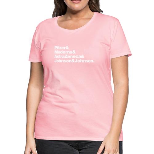 Covid Vaccines are Here! (white text) - Women's Premium T-Shirt