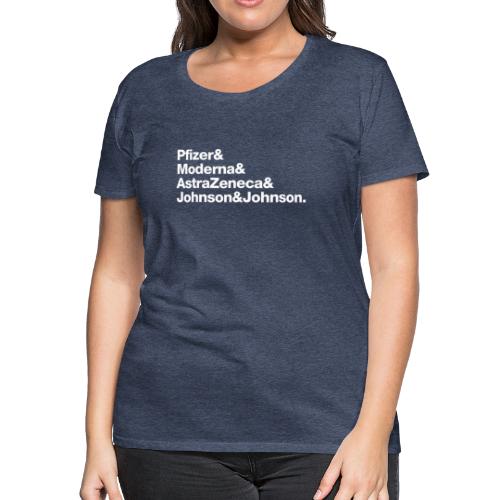 Covid Vaccines are Here! (white text) - Women's Premium T-Shirt