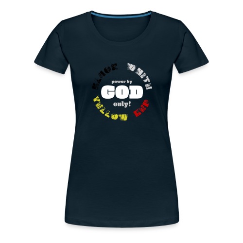Power by GOD (Black, White, Yellow, Red) - Women's Premium T-Shirt