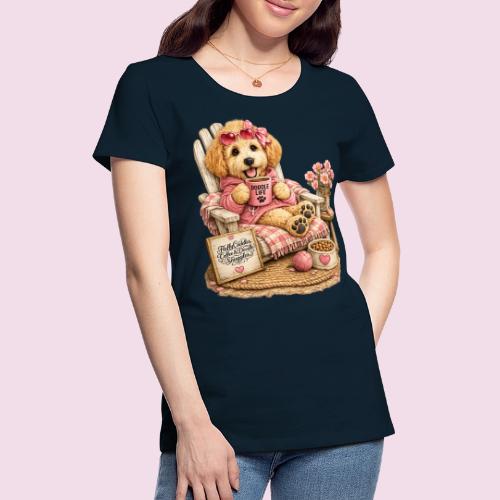 Just Enjoying Life Doodle Dog - Women's Premium T-Shirt