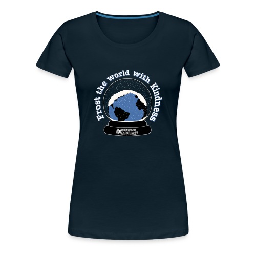 Frost the World With Kindness - Women's Premium T-Shirt