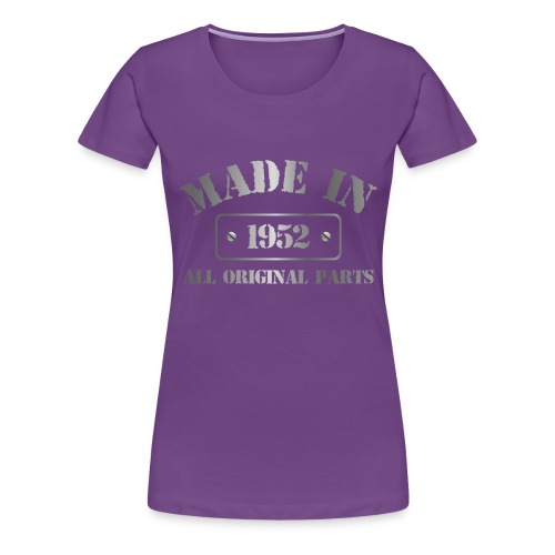 Made in 1952 - Women's Premium T-Shirt