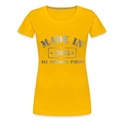 Made in 2025 - Women's Premium T-Shirt
