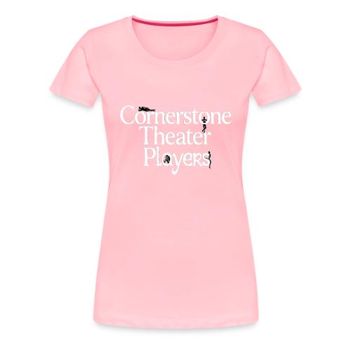 Cornerstone Theater Players (Light) - Women's Premium T-Shirt