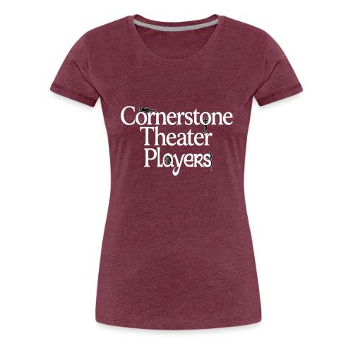 Cornerstone Theater Players (Light) - Women's Premium T-Shirt