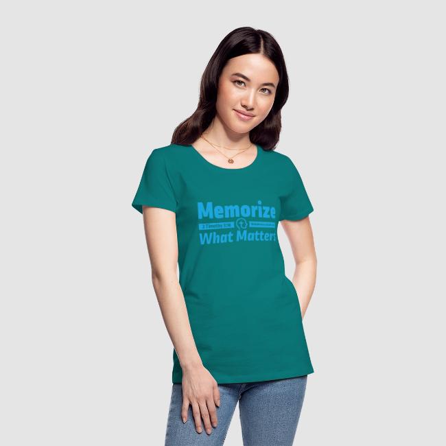 "Memorize What Matters" Original Design