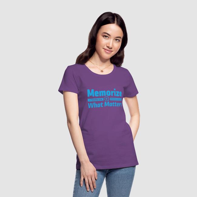 "Memorize What Matters" Original Design