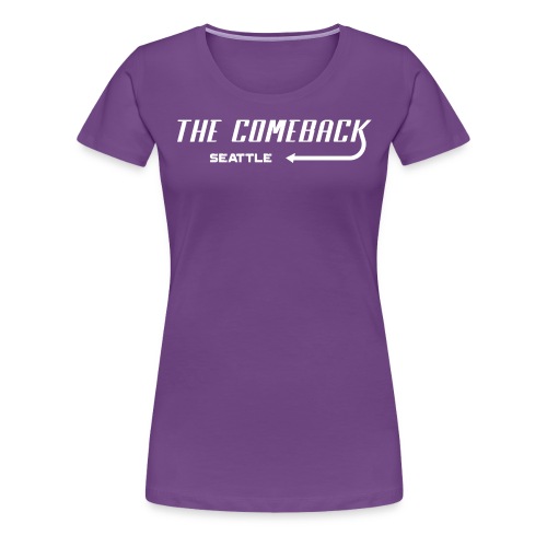 Comeback Seattle White - Women's Premium T-Shirt