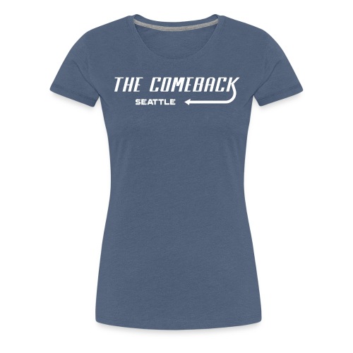 Comeback Seattle White - Women's Premium T-Shirt