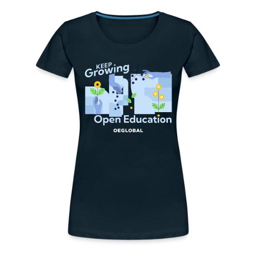 Keep Growing Open Education (dark) - Women's Premium T-Shirt