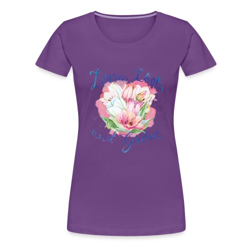 beautiful flower message - Women's Premium T-Shirt