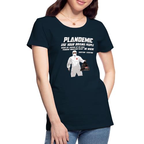 Plandemic v2.0 - Women's Premium T-Shirt