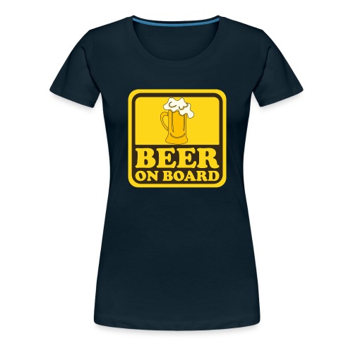 Beer On Board - Women's Premium T-Shirt