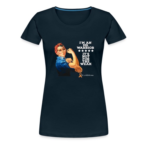 Multiple Sclerosis Warrior - Women's Premium T-Shirt
