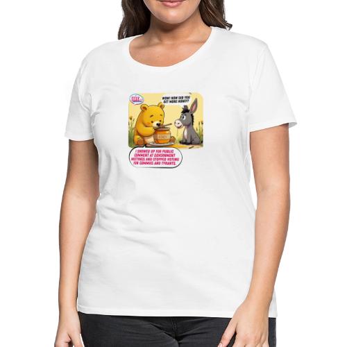 Honey Bear - Fire Tyrants - Women's Premium T-Shirt