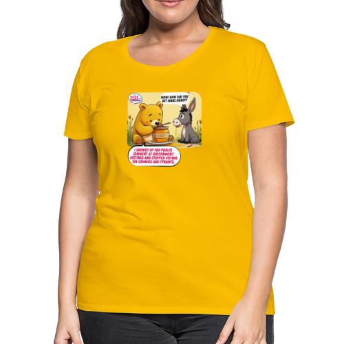 Honey Bear - Fire Tyrants - Women's Premium T-Shirt