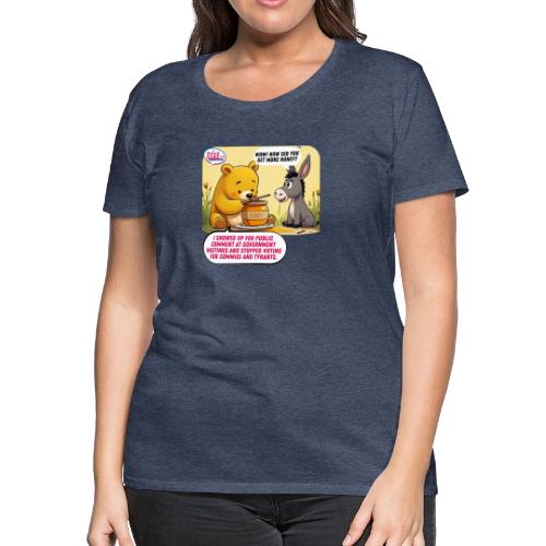 Honey Bear - Fire Tyrants - Women's Premium T-Shirt
