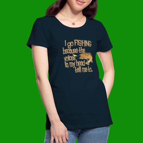 Fishing Voices - Women's Premium T-Shirt