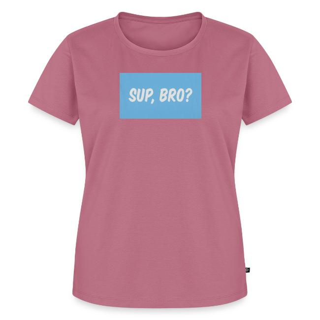 sup bro tee #2