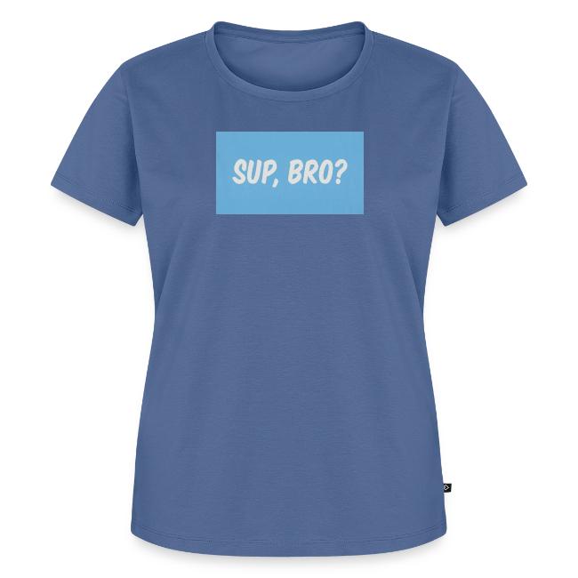 sup bro tee #2