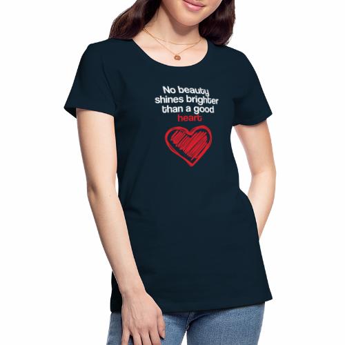 A good heart dark (dark) - Women's Premium T-Shirt