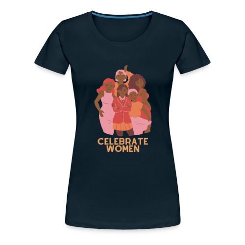 CELEBRATE WOMEN - Women's Premium T-Shirt