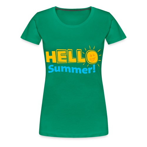 Kreative In Kinder Hello Summer! - Women's Premium T-Shirt