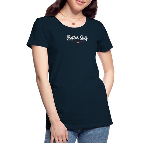 Logo Better Golf Academy Dark Background - Women's Premium T-Shirt