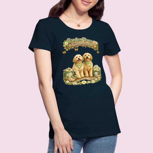 Garden Days & Goldendoodles Cozy Dog Lovers Design - Women's Premium T-Shirt