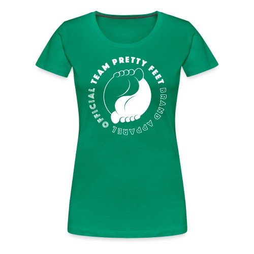 Official TEAM PRETTY FEET Brand Apparel - Women's Premium T-Shirt