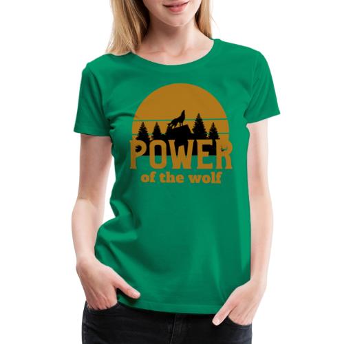 Power Of The Wolf - Women's Premium T-Shirt