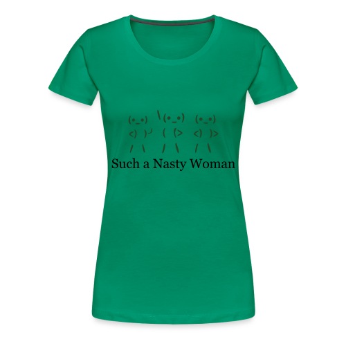 Such A Nasty Woman Cartoon - Women's Premium T-Shirt
