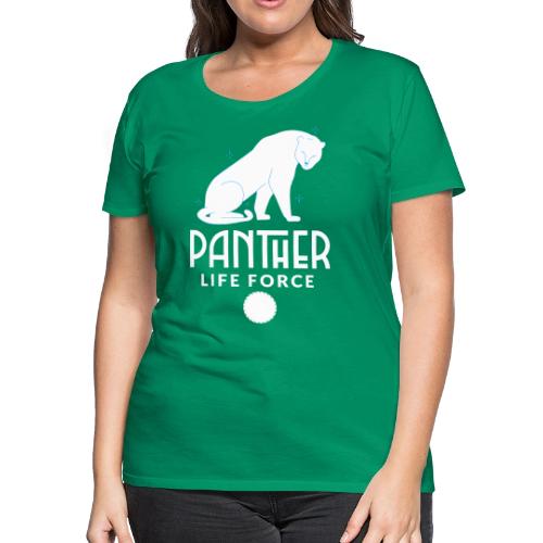 Panther Life Force - Women's Premium T-Shirt