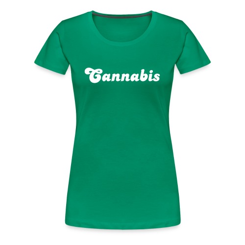 Cannabis - Women's Premium T-Shirt