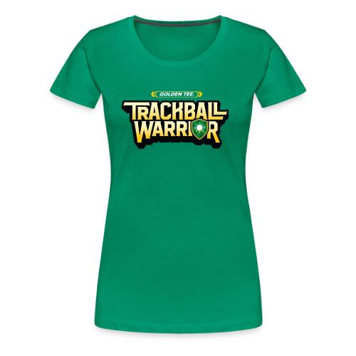 Trackball Warrior Fantasy Edition - Women's Premium T-Shirt