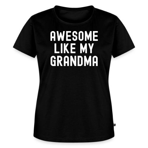 AWESOME LIKE MY GRANDMA - Women's Premium T-Shirt