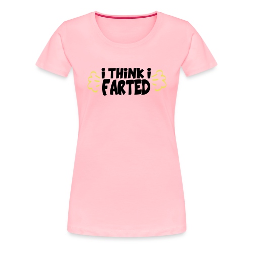 Farted - Women's Premium T-Shirt