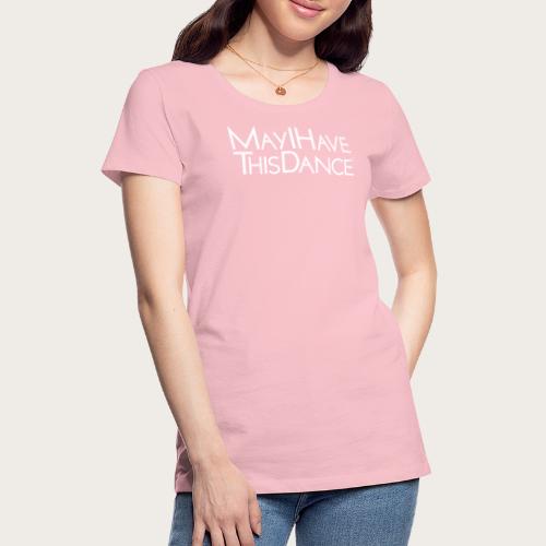 MAYI white logo - Women's Premium T-Shirt