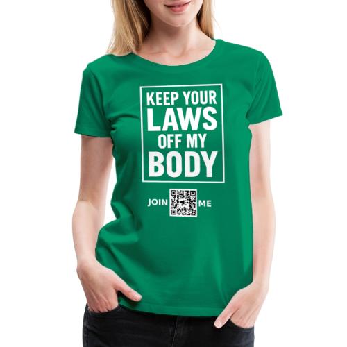 Laws Off (white, front-facing) - Women's Premium T-Shirt