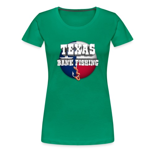 Texas Bank Fishing - Women's Premium T-Shirt