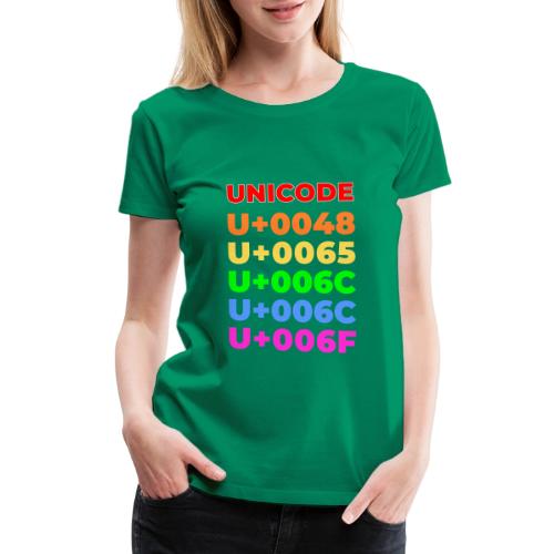 Hello, in unicode - Women's Premium T-Shirt