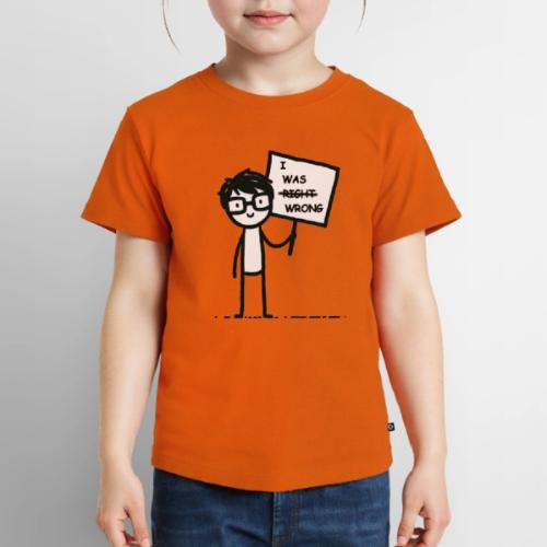 I Was Wrong - Toddler Premium T-Shirt