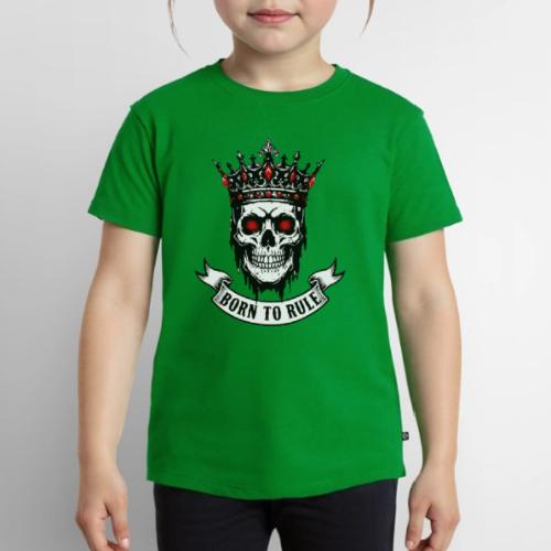 Born to Rule Skull King - Toddler Premium T-Shirt