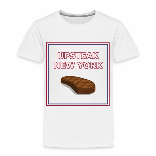 Upsteak New York | July 4 Edition - Toddler Premium T-Shirt