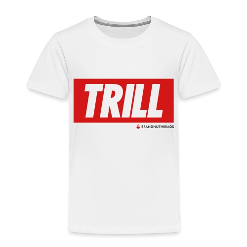 trill red iphone - Toddler Premium T-Shirt