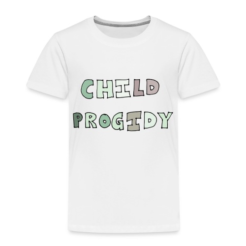 Child progidy - Toddler Premium T-Shirt
