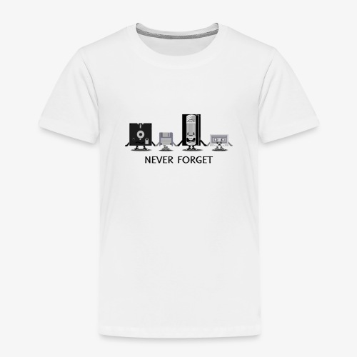 Never forget - Toddler Premium T-Shirt