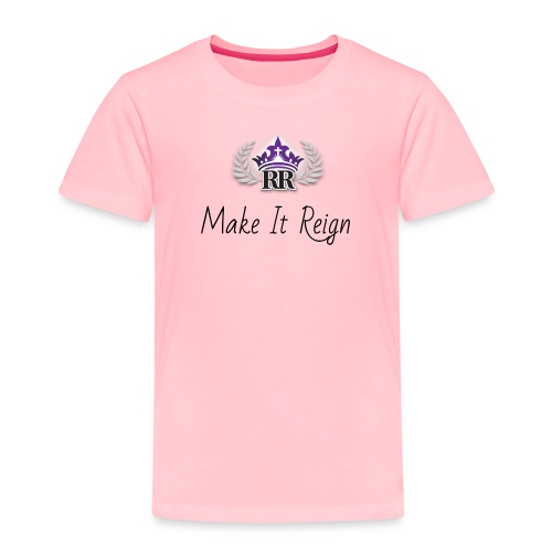 Reign Realty Black - Toddler Premium T-Shirt