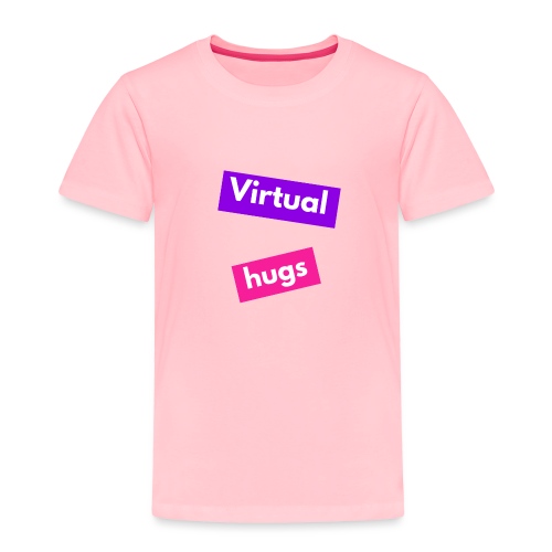 Virtual hugs - Toddler Premium T-Shirt